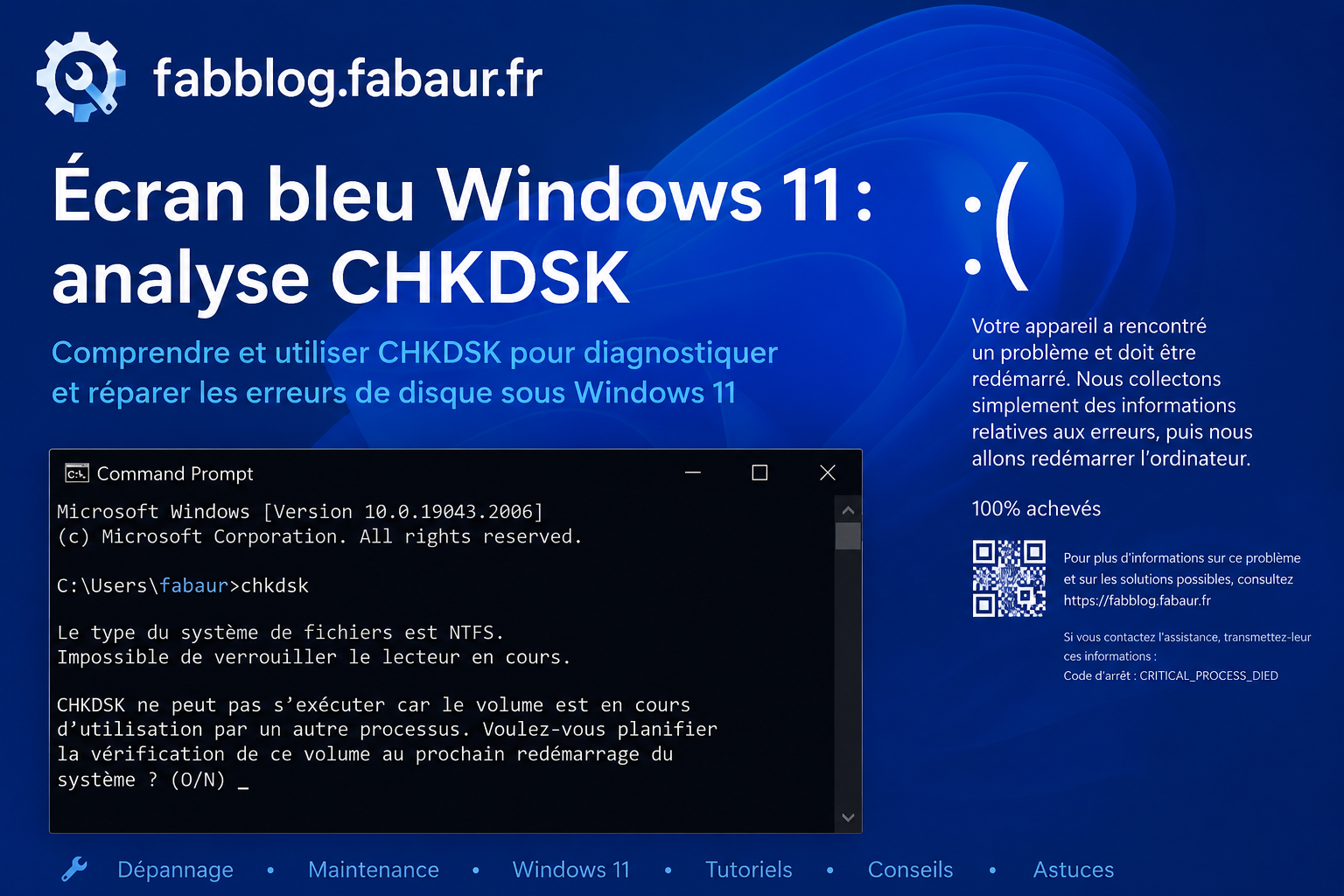 Commande chkdsk pour analyser le disque dur - écran bleu Windows 11