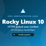 Certbot sur Rocky Linux 10 — HTTPS Let's Encrypt gratuit