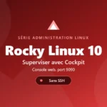 Superviser Rocky Linux 10 — console web Cockpit
