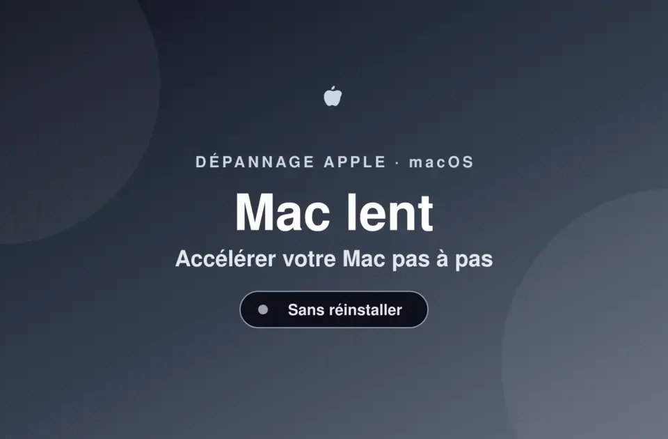 Mac lent — accélérer macOS pas à pas